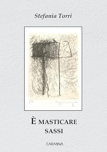 È Masticare Sassi