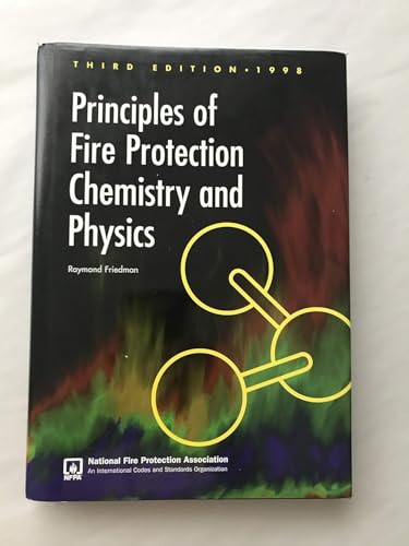Principles Of Fire Protection Chemistry And Physics