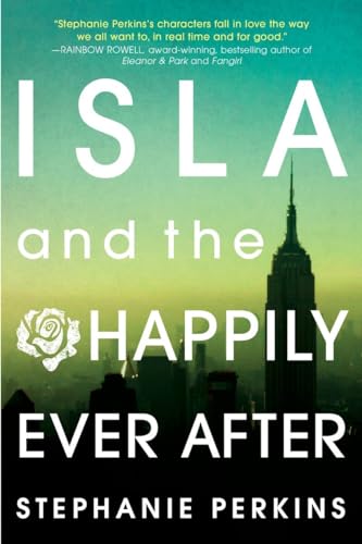 Isla And The Happily Ever After [Lingua Inglese]
