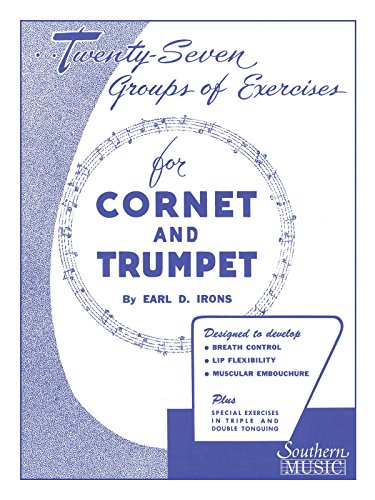 Twenty-Seven Groups Of Exercises For Cornet And Trumpet
