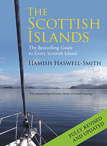 The Scottish Islands: The Bestselling Guide To Every Scottish Island [Lingua Inglese]