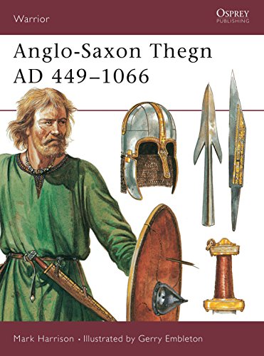 Anglo-Saxon Thegn Ad 449-1066: 449-1066 Ad: No. 5