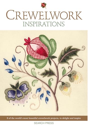 Crewelwork Inspirations: 8 Of The World'S Most Beautiful Crewelwork Projects, To Delight And Inspire: Eim