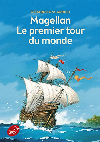 Magellan, Le Premier Tour Du Monde
