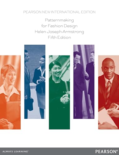 Patternmaking For Fashion Design: Pearson New International Edition