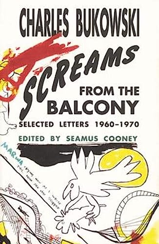 Screams From The Balcony: Selected Letters 1960 - 1970