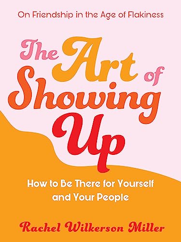 The Art Of Showing Up