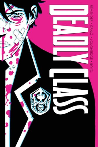 Deadly Class 1: Noise Noise Noise