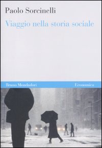 Viaggio Nella Storia Sociale