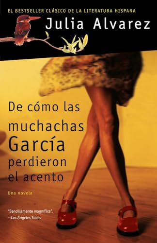 De Como Las Muchachas Garcia Perdieron El Acento / How The Garcia Girls Lost Their Accent