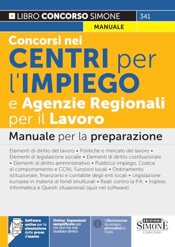 Concorsi Nei Centri Per L'Impiego E Agenzie Regionali Per Il Lavoro - Manuale Per La Preparazione