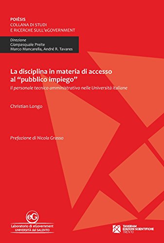 La Disciplina In Materia Di Accesso Al «Pubblico Impiego». Il Personale Tecnico Amministrativo Nelle Università Italiane