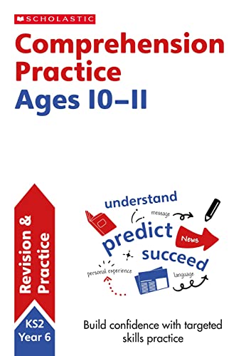 Comprehension Practice Activities For Children Ages 10-11 (Year 6). Perfect For Home Learning. (Scholastic English Skills)
