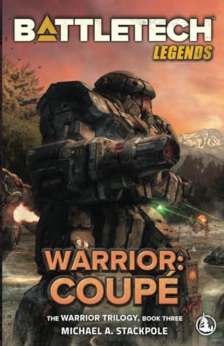 Battletech Legends: Warrior: Coupé: The Warrior Trilogy, Book Three: Warrior: Coup The Warrior Trilogy, Book Three: 65