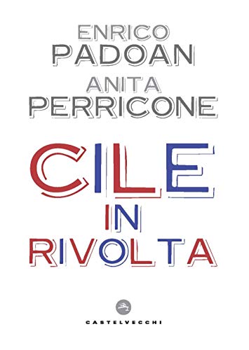 Cile In Rivolta