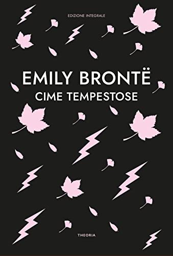 Cime Tempestose. Ediz. Integrale