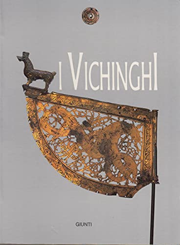 I Vichinghi. Mostra Archeologica
