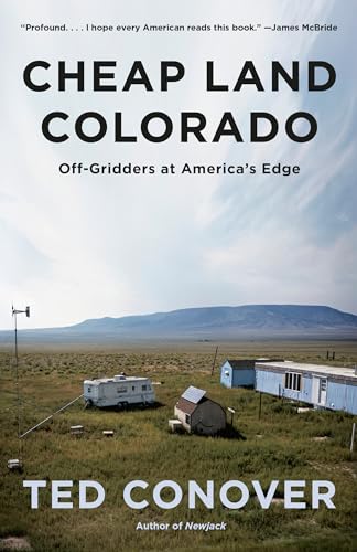 Cheap Land Colorado: Off-Gridders At America'S Edge