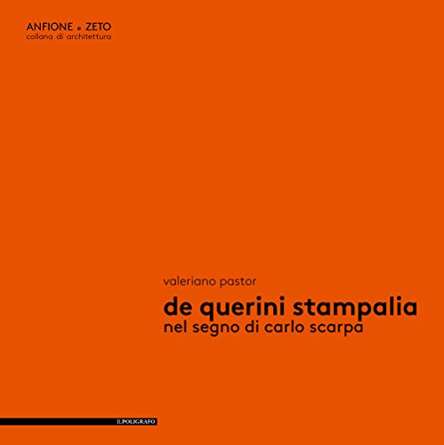 De Querini Stampalia. Nel Segno Di Carlo Scarpa