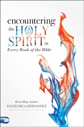 Encountering The Holy Spirit In Every Book Of The Bible
