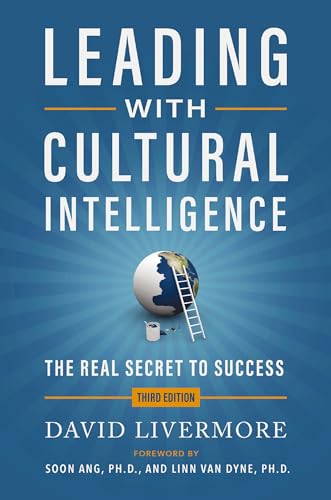 Leading With Cultural Intelligence: The Real Secret To Success