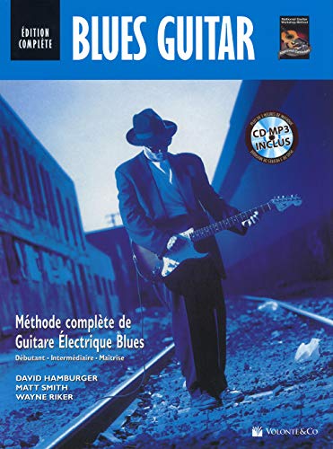 Blues Guitar. Méthode Complète De Guitare Électrique Blues. Con Cd-Audio: Method De Blues Debutant