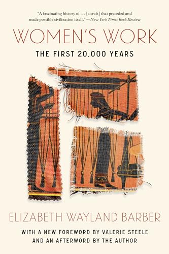 Women'S Work: The First 20,000 Years