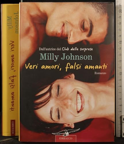 Veri Amori, Falsi Amanti