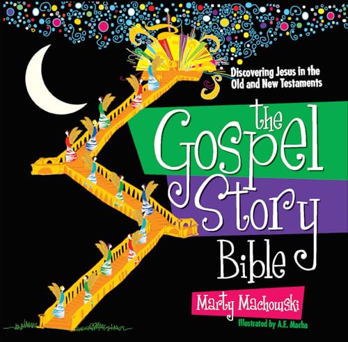The Gospel Story Bible: Discovering Jesus In The Old And New Testaments