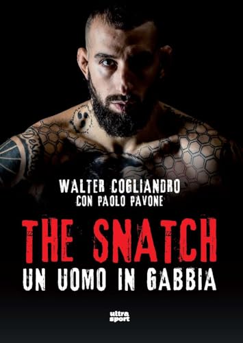 The Snatch. Un Uomo In Gabbia