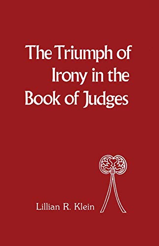 The Triumph Of Irony In The Book Of Judges
