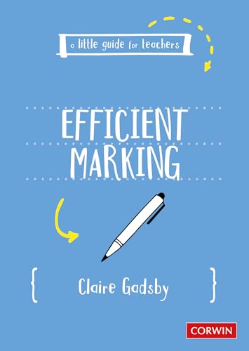 A Little Guide For Teachers: Efficient Marking
