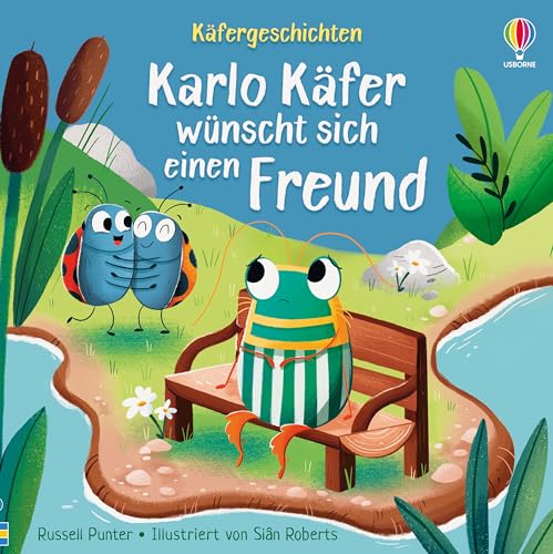 Käfergeschichten: Karlo Käfer Wünscht Sich Einen Freund: Bilderbuch Zum Thema Freundschaft - Ab 2 Jahren