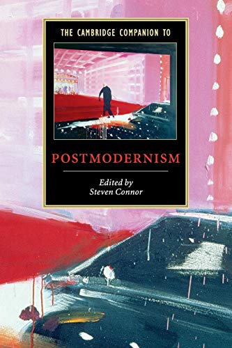 The Cambridge Companion To Postmodernism