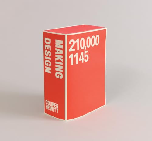 Making Design: Cooper Hewitt, Smithsonian Design Museum Collection: Cooper Hewitt, Smithsonian Design Museum Collections