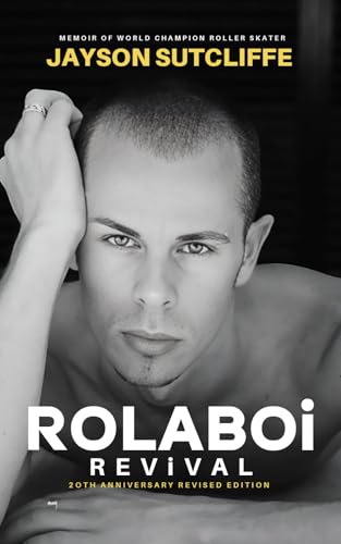 Rolaboi, Revival: Memoir Of A World Champion Roller Skater