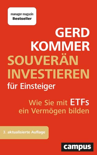 Souverän Investieren Für Einsteiger: Wie Sie Mit Etfs Ein Vermögen Bilden