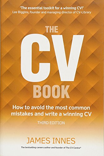 The Cv Book:How To Avoid The Most Common Mistakes And Write A Winning Cv