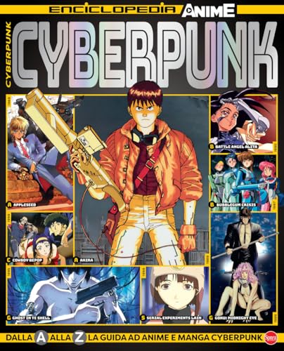 Cyberpunk. Enciclopedia Anime