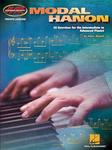 Modal Hanon: 50 Exercises For The Intermediate To Advanced Pianist