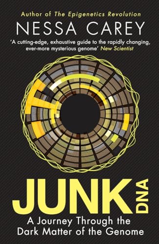 Junk Dna: A Journey Through The Dark Matter Of The Genome