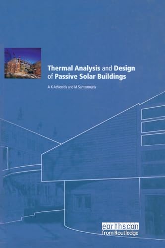 Thermal Analysis And Design Of Passive Solar Buildings