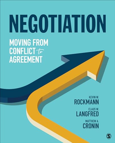 Negotiation: Moving From Conflict To Agreement