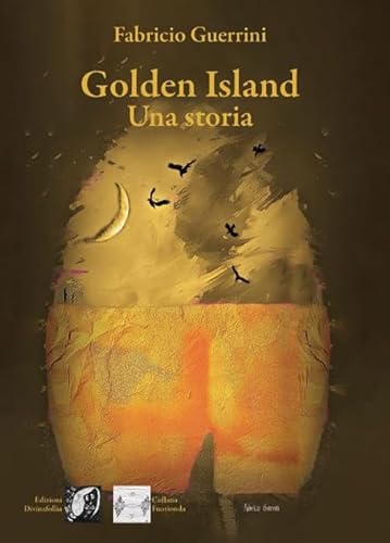 Golden Island. Una Storia