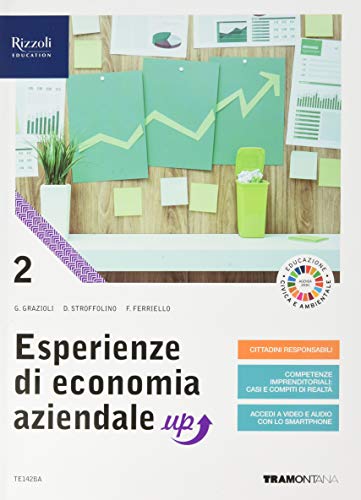 Esperienze Di Economia Aziendale Up. Con Quaderno Di Didattica Inclusiva. Per Le Scuole Superiori. Con E-Book. Con Espansione Online (Vol. 2)