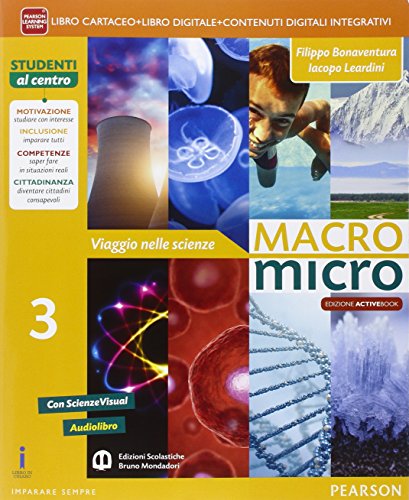 Macromicro. Viaggio Nelle Scienze. Per La Scuola Media. Con E-Book. Con Espansione Online (Vol. 3)