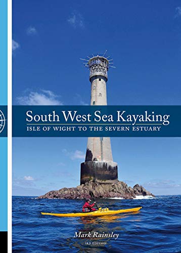 South West Sea Kayaking: Isle Of Wight To The Severn Estuary
