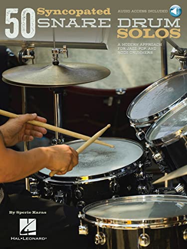 50 Syncopated Snare Drum Solos: A Modern Approach For Jazz, Pop, And Rock Drummers