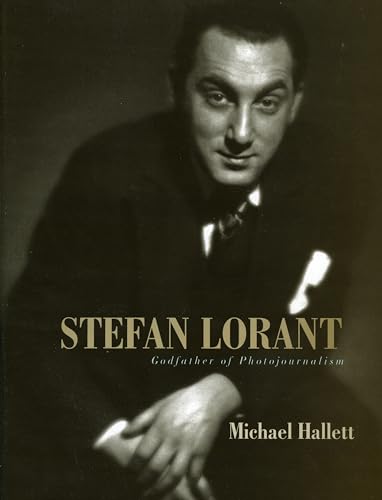 Stefan Lorant: Godfather Of Photojournalism