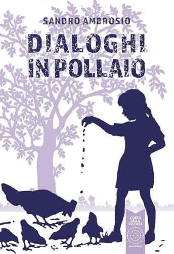 Dialoghi In Pollaio
